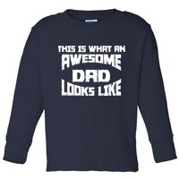 This Is What An Awesome Dad Looks Like Retro Toddler Long Sleeve Shirt