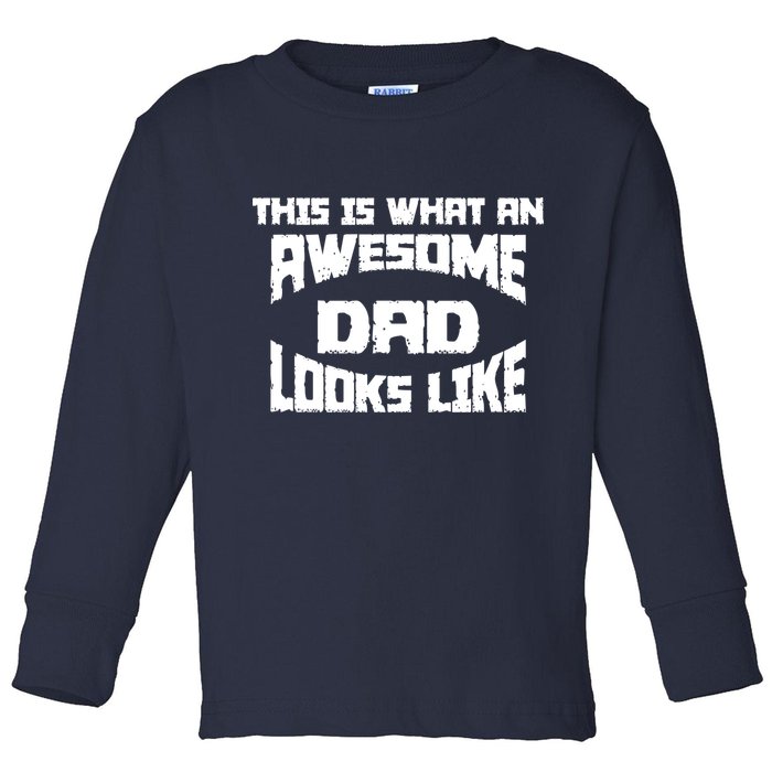 This Is What An Awesome Dad Looks Like Retro Toddler Long Sleeve Shirt