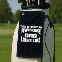 This Is What An Awesome Dad Looks Like Retro Golf Towel