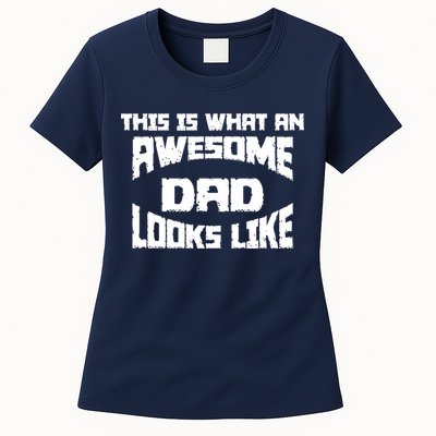 This Is What An Awesome Dad Looks Like Retro Womens T-Shirt