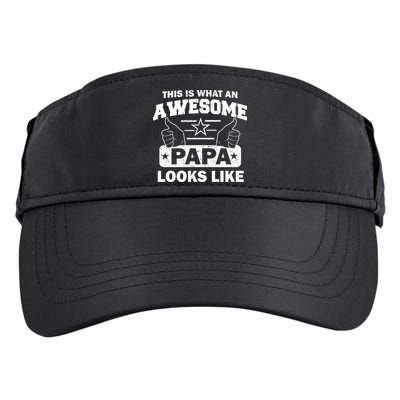 This Is What An Awesome Papa Looks Like Adult Drive Performance Visor