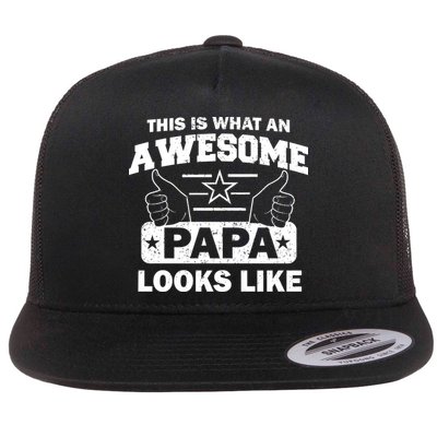 This Is What An Awesome Papa Looks Like Flatbill Hat