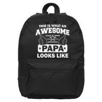 This Is What An Awesome Papa Looks Like 16 in Basic Backpack