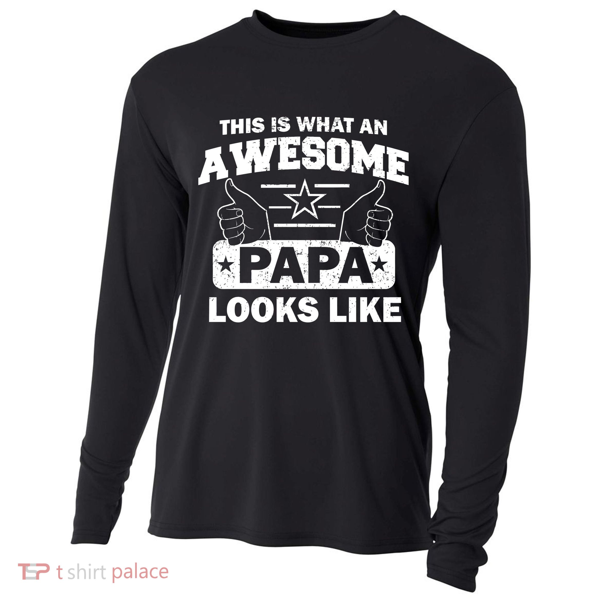 This Is What An Awesome Papa Looks Like Cooling Performance Long Sleeve Crew