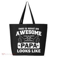 This Is What An Awesome Papa Looks Like 25L Jumbo Tote