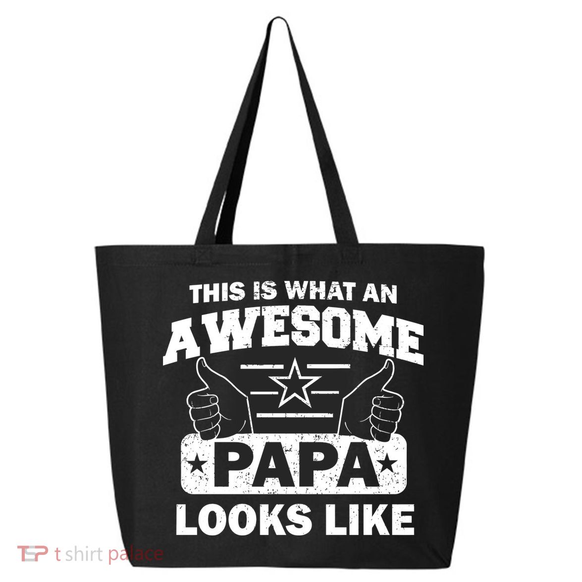 This Is What An Awesome Papa Looks Like 25L Jumbo Tote