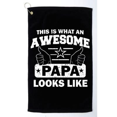 This Is What An Awesome Papa Looks Like Golf Towel