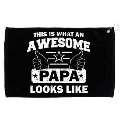 This Is What An Awesome Papa Looks Like Grommeted Golf Towel