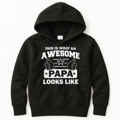 This Is What An Awesome Papa Looks Like Kids Hoodie