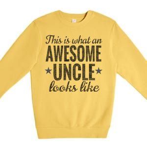 This Is What An Awesome Uncle Looks Like Premium Crewneck Sweatshirt