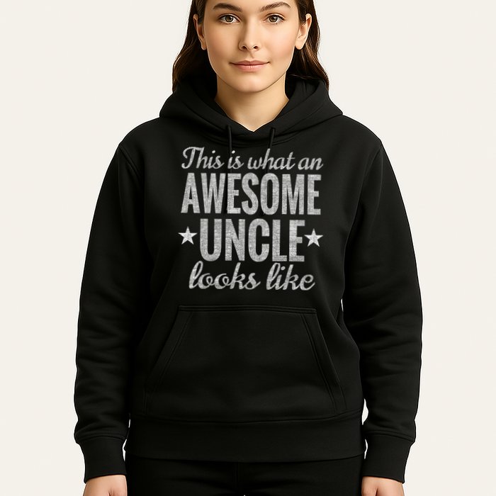 This Is What An Awesome Uncle Looks Like Hoodie