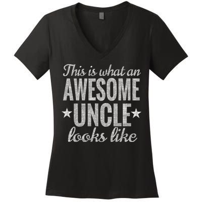 This Is What An Awesome Uncle Looks Like Women's V-Neck T-Shirt