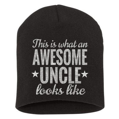 This Is What An Awesome Uncle Looks Like Short Acrylic Beanie