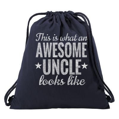 This Is What An Awesome Uncle Looks Like Drawstring Bag