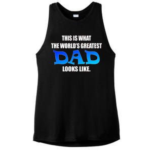 This Is What The World's Greatest Dad Looks Like Ladies PosiCharge Tri-Blend Wicking Tank