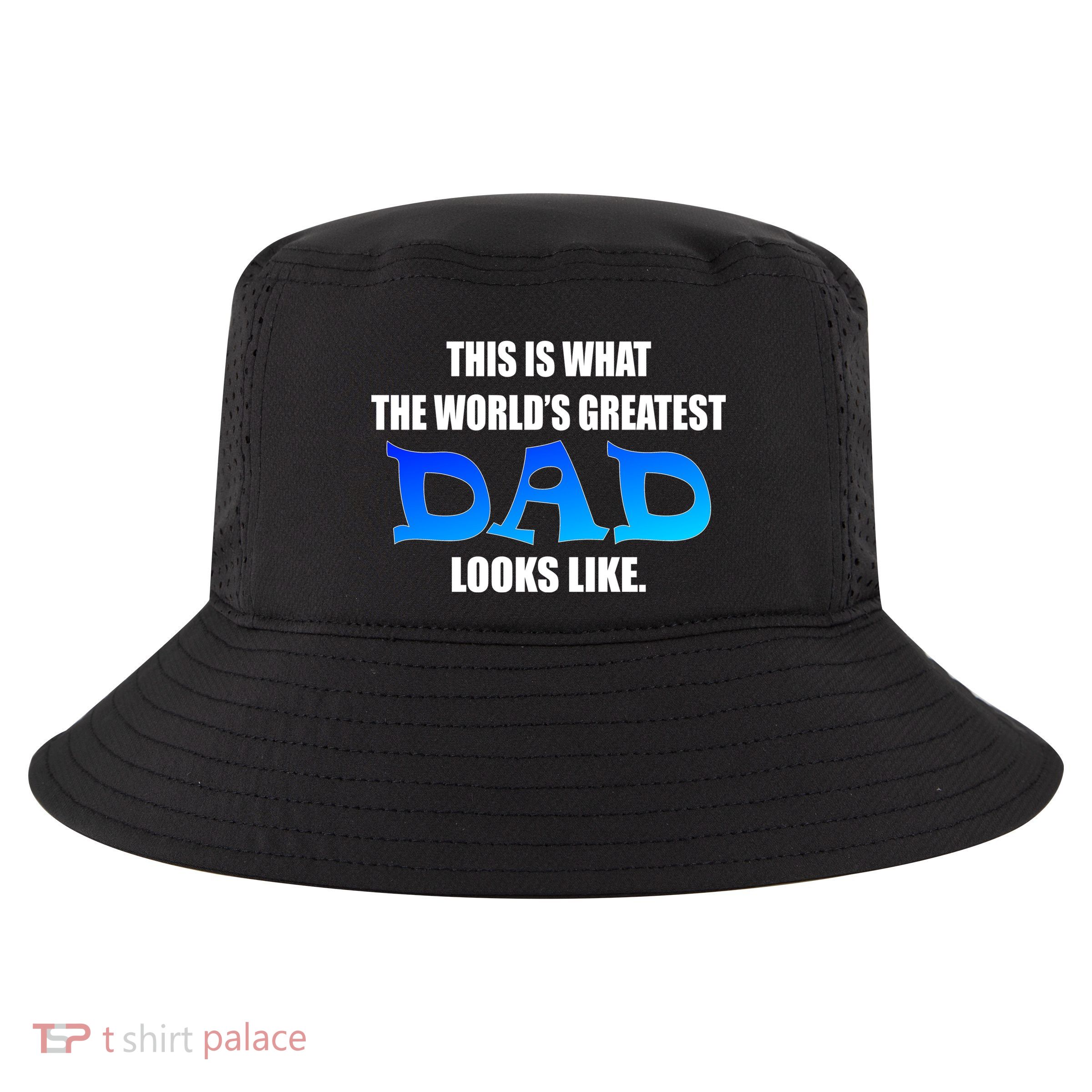 This Is What The World's Greatest Dad Looks Like Cool Comfort Performance Bucket Hat