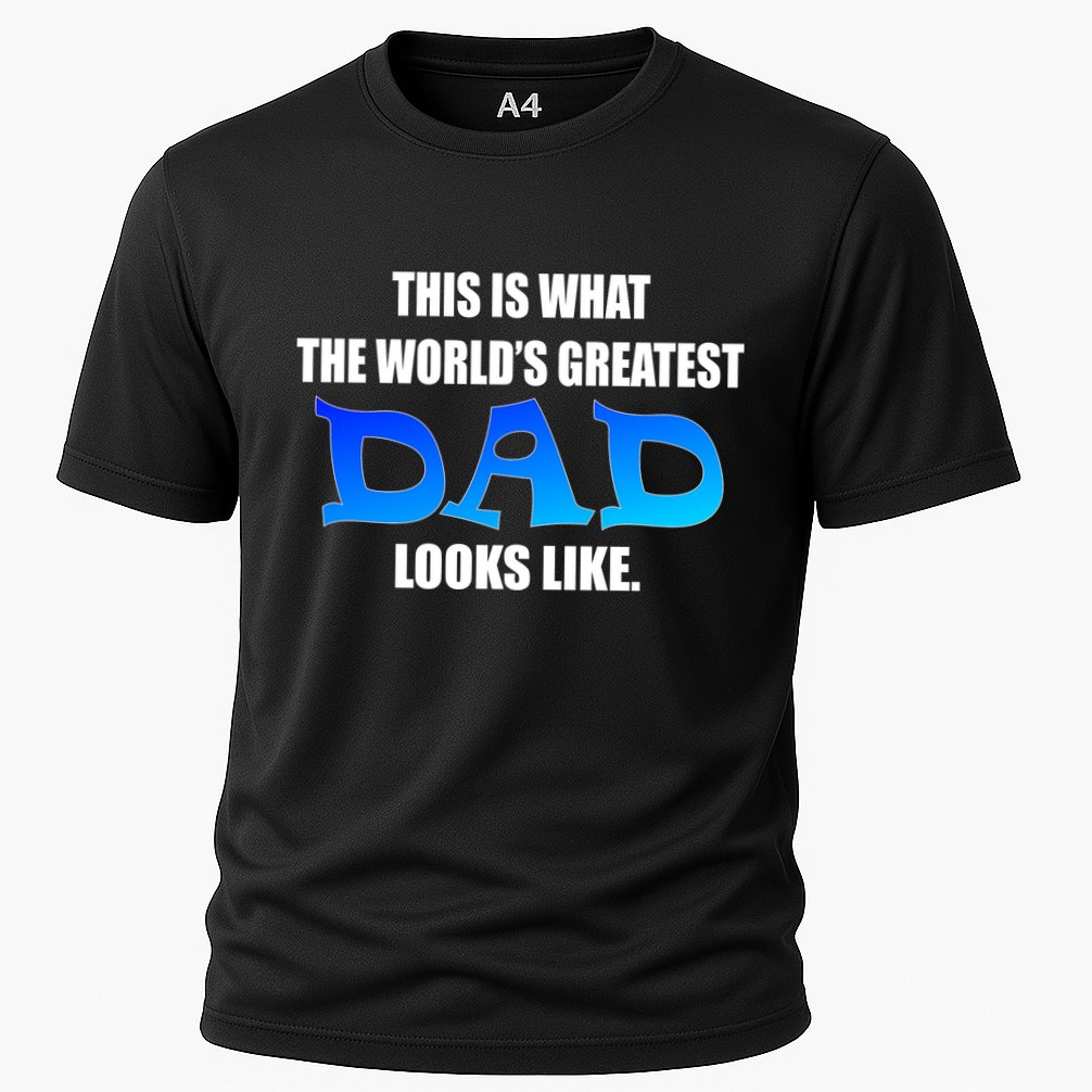 This Is What The World's Greatest Dad Looks Like Performance Shirt