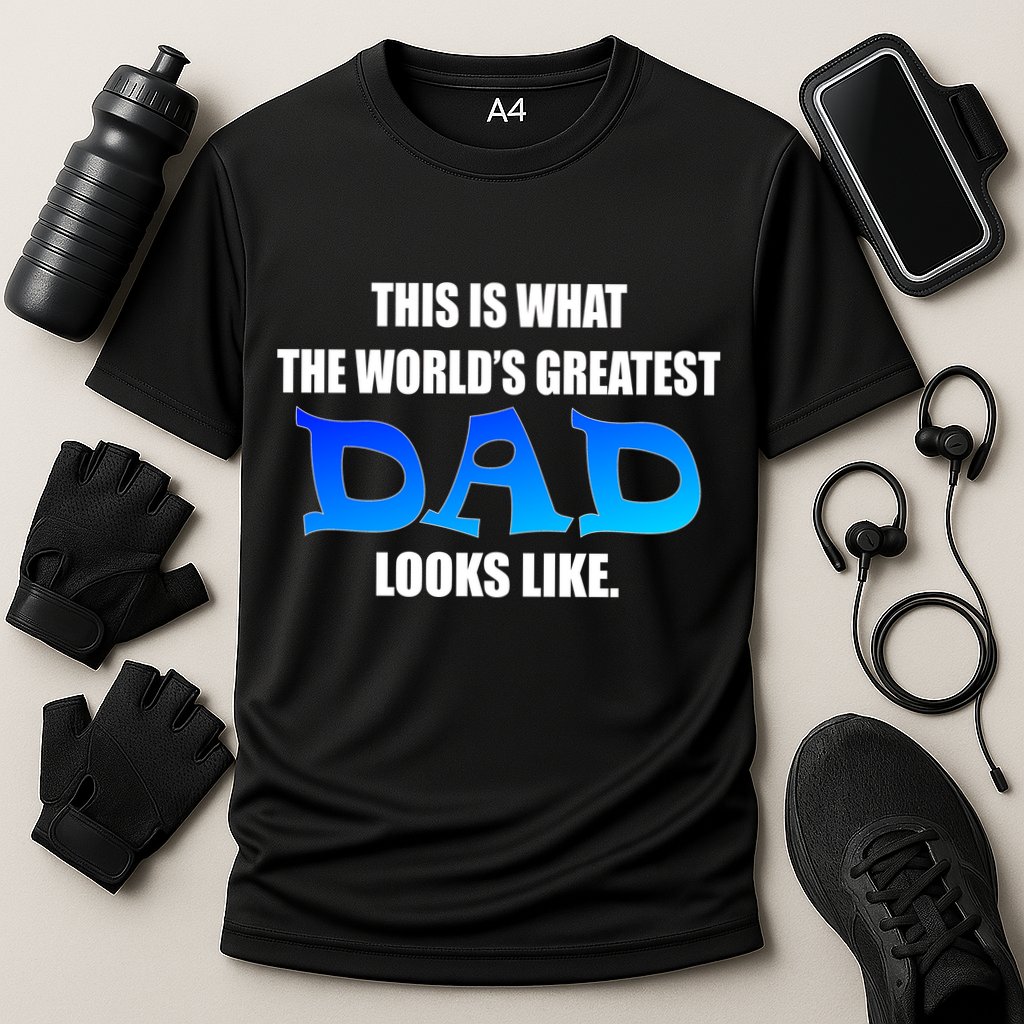 This Is What The World's Greatest Dad Looks Like Performance Shirt