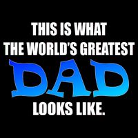 This Is What The World's Greatest Dad Looks Like Impact Tech Backpack