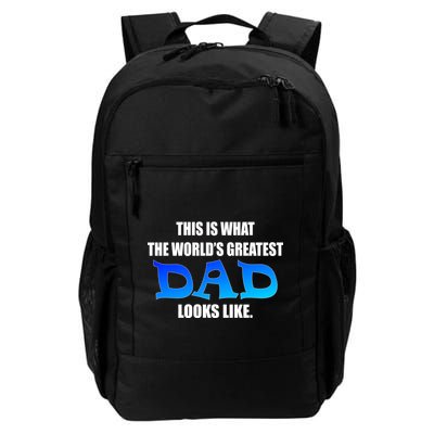 This Is What The World's Greatest Dad Looks Like Backpack