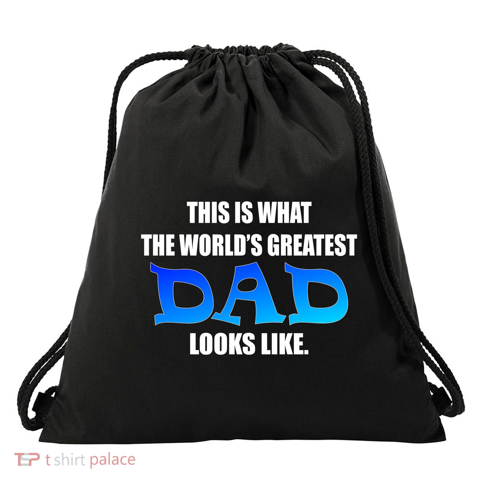 This Is What The World's Greatest Dad Looks Like Drawstring Bag