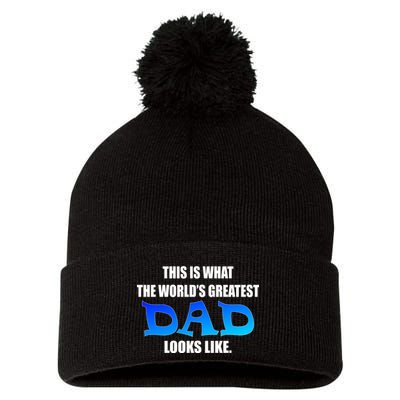 This Is What The World's Greatest Dad Looks Like Pom Pom 12in Knit Beanie
