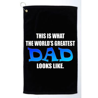 This Is What The World's Greatest Dad Looks Like Golf Towel