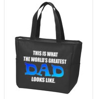 This Is What The World's Greatest Dad Looks Like Zip Tote Bag