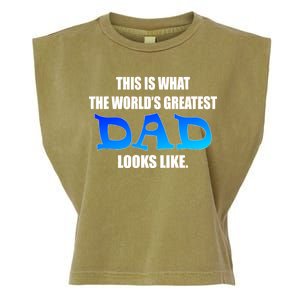 This Is What The World's Greatest Dad Looks Like Garment-Dyed Women's Muscle Tee