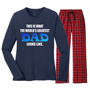 This Is What The World's Greatest Dad Looks Like Women's Long Sleeve Flannel Pajama Set 