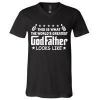 This Is What The World's Greatest GodFather Looks Like V-Neck T-Shirt