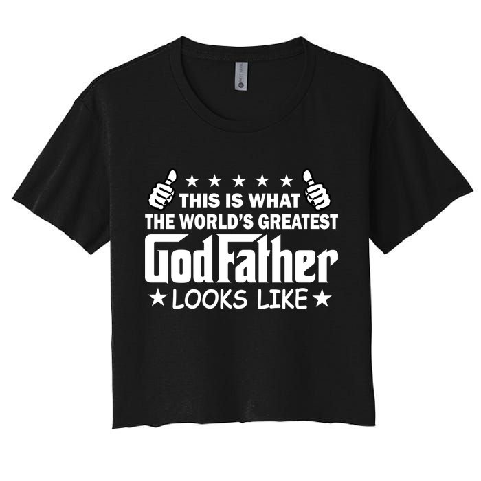 This Is What The World's Greatest GodFather Looks Like Women's Crop Top Tee