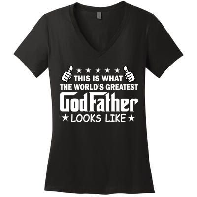 This Is What The World's Greatest GodFather Looks Like Women's V-Neck T-Shirt