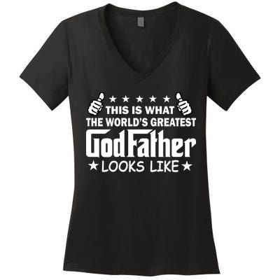 This Is What The World's Greatest GodFather Looks Like Women's V-Neck T-Shirt