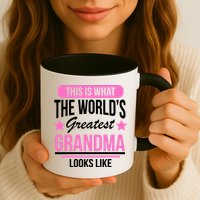 This Is What The Worlds Greatest Grandma Looks Like Mug