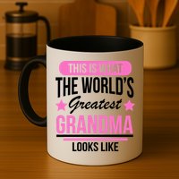 This Is What The Worlds Greatest Grandma Looks Like Mug
