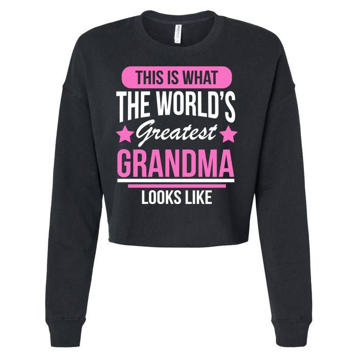 This Is What The Worlds Greatest Grandma Looks Like Cropped Pullover Crew