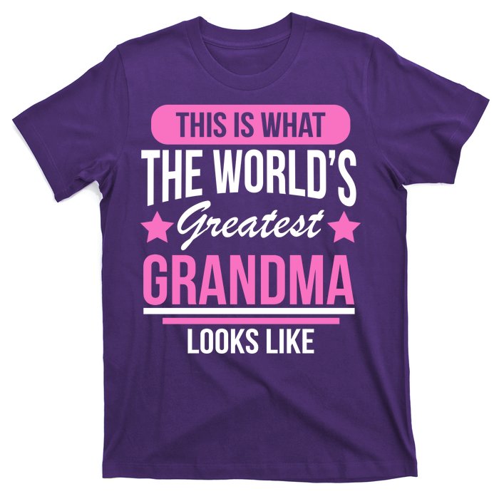 This Is What The Worlds Greatest Grandma Looks Like T-Shirt