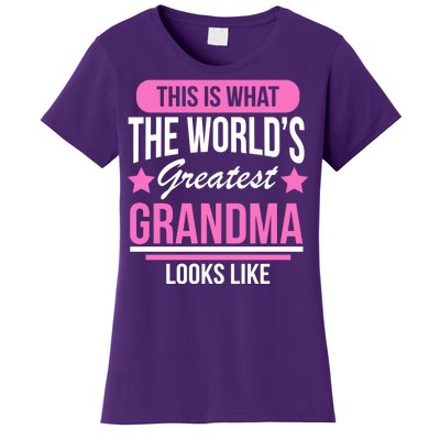 This Is What The Worlds Greatest Grandma Looks Like Women's T-Shirt