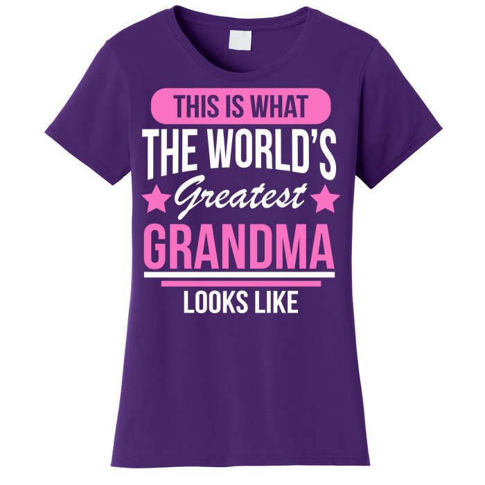 This Is What The Worlds Greatest Grandma Looks Like Women's T-Shirt