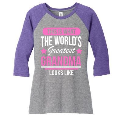 This Is What The Worlds Greatest Grandma Looks Like Women's Tri-Blend 3/4-Sleeve Raglan Shirt