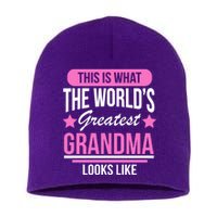 This Is What The Worlds Greatest Grandma Looks Like Short Acrylic Beanie