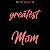 This Is What The World's Greatest Mom Looks Like Mug
