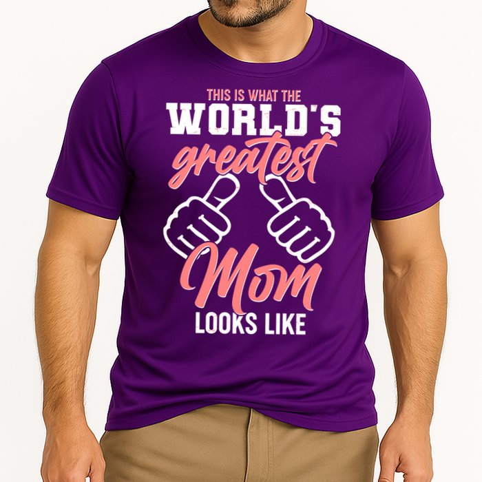 This Is What The World's Greatest Mom Looks Like Cooling Performance Crew T-Shirt