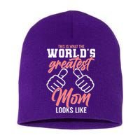 This Is What The World's Greatest Mom Looks Like Short Acrylic Beanie