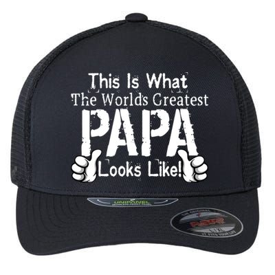 This Is What The World's Greatest Papa Looks Like Flexfit Unipanel Trucker Cap