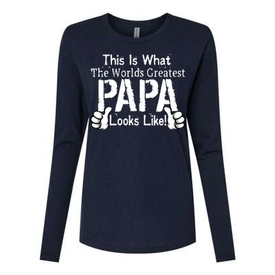 This Is What The World's Greatest Papa Looks Like Womens Cotton Relaxed Long Sleeve T-Shirt