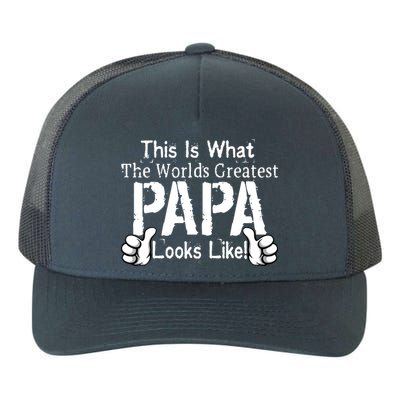 This Is What The World's Greatest Papa Looks Like Yupoong Adult 5-Panel Trucker Hat