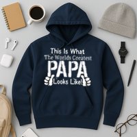 This Is What The World's Greatest Papa Looks Like Hoodie