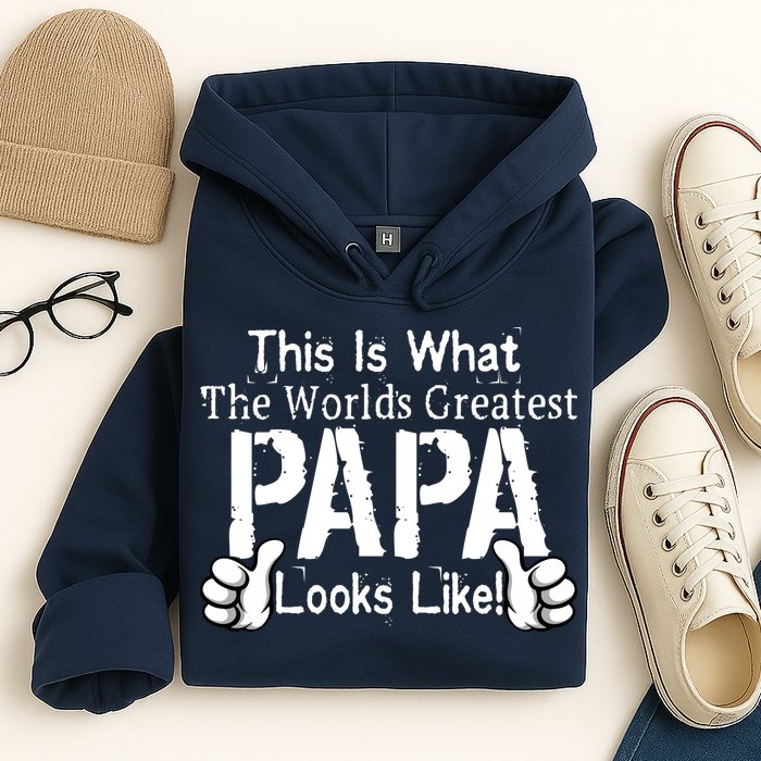 This Is What The World's Greatest Papa Looks Like Hoodie